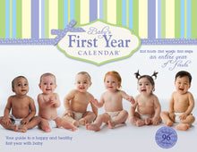 Load image into Gallery viewer, Baby’s First Year Calendar - Over 1 million copies sold!
