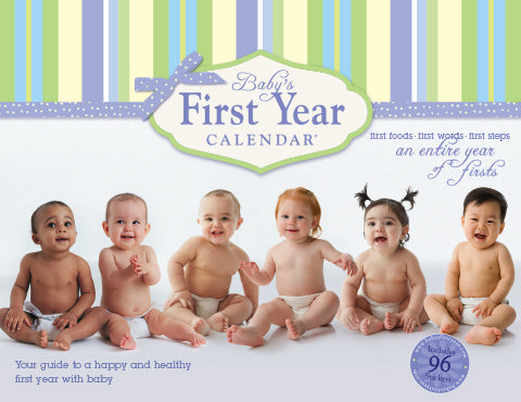 Baby’s First Year Calendar - Over 1 million copies sold!