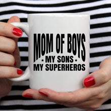 Load image into Gallery viewer, Mom Of Boys Coffee Mug, My Sons, My Superheroes
