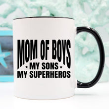 Load image into Gallery viewer, Mom Of Boys Coffee Mug, My Sons, My Superheroes
