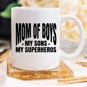 Mom Of Boys Coffee Mug, My Sons, My Superheroes